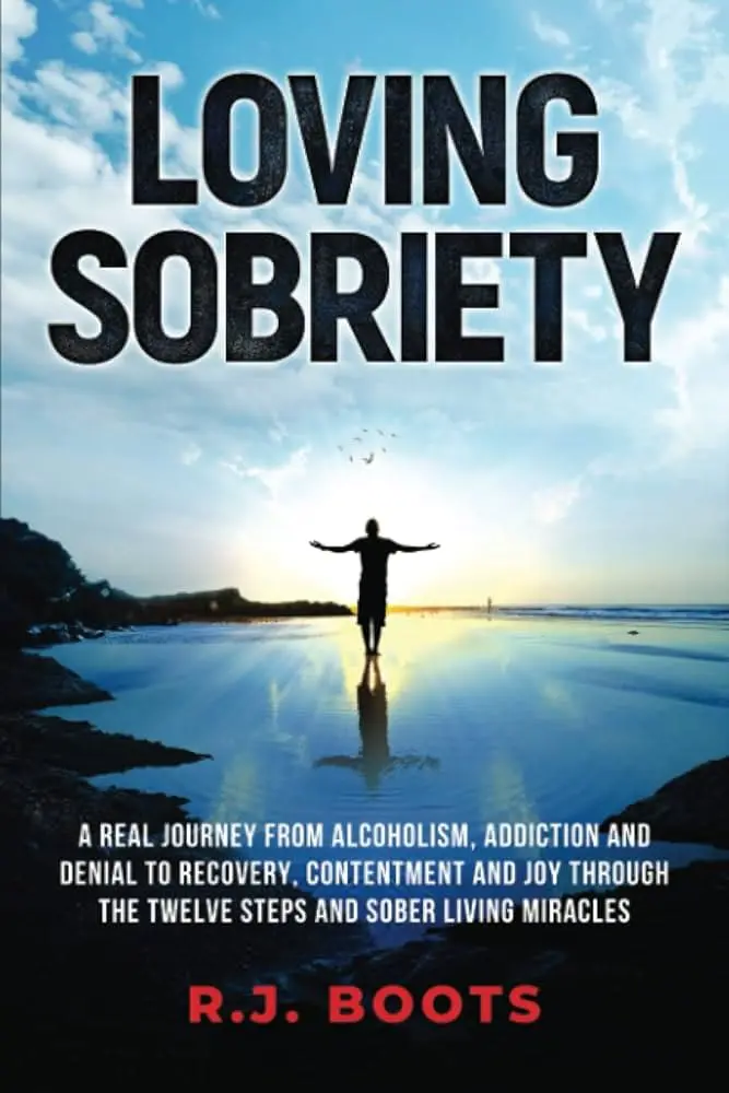Photo of Book cover of 'Loving Sobriety' by R.J. Boots featuring a silhouette of a person on a beach. | Wander Sober