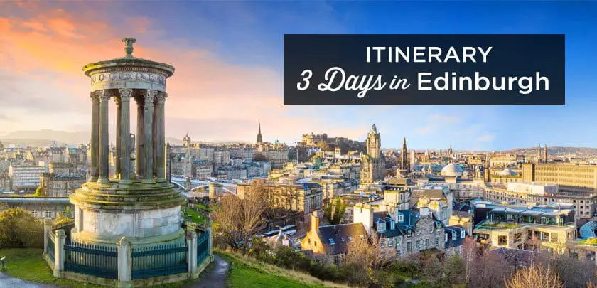 Photo of Panoramic view of Edinburgh city with a monument and a header for a 3-day itinerary. | Wander Sober