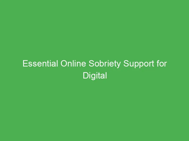 essential online sobriety support for digital nomads in canada tips and resources 54949
