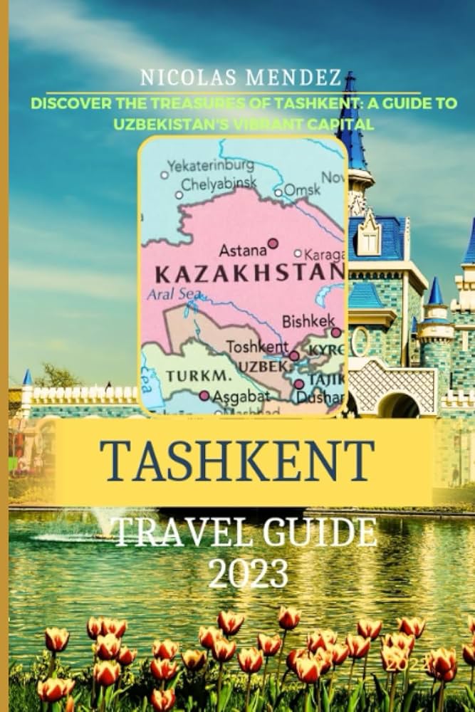 Discover Tashkent: The Ultimate Sober City Guide for Exploring Uzbekistan's Capital 1 discover-tashkent-the-ultimate-sober-city-guide-for-exploring-uzbekistans-capital