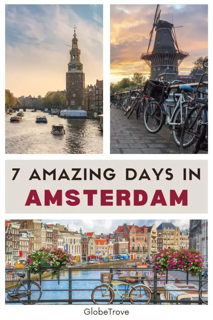 Amsterdam cityscape featuring canals, iconic architecture, bicycles, and the text "7 Amazing Days in Amsterdam" for sober travel itinerary.